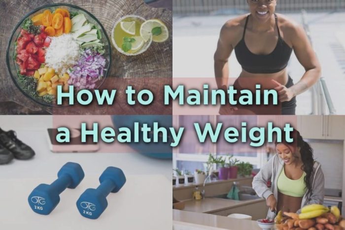 Weight healthy maintain revitalize renew refresh tips keep
